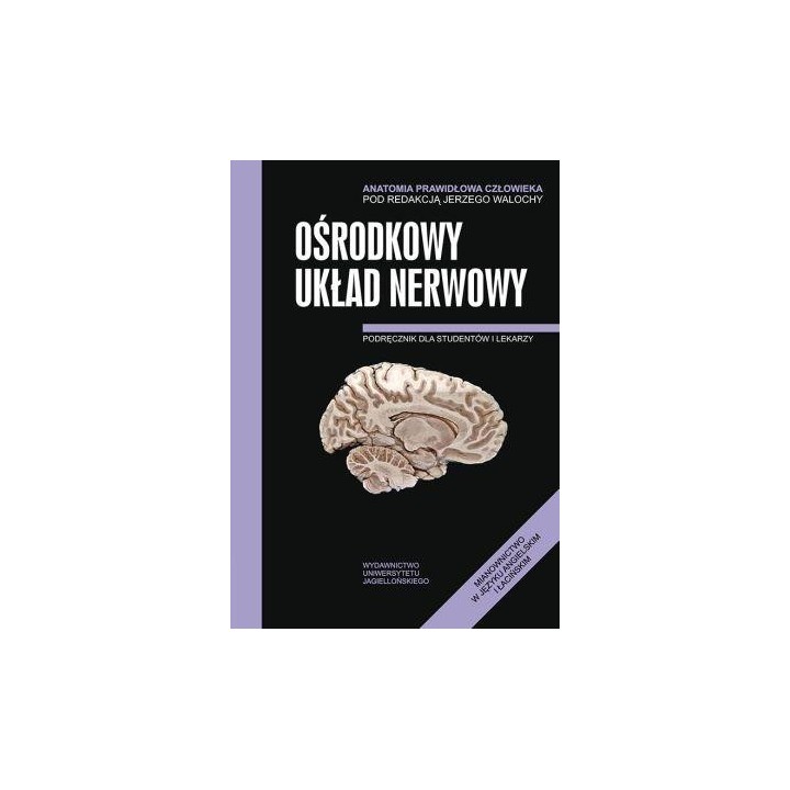 Anatomia prawidłowa człowieka. Ośrodkowy ukł. ner.