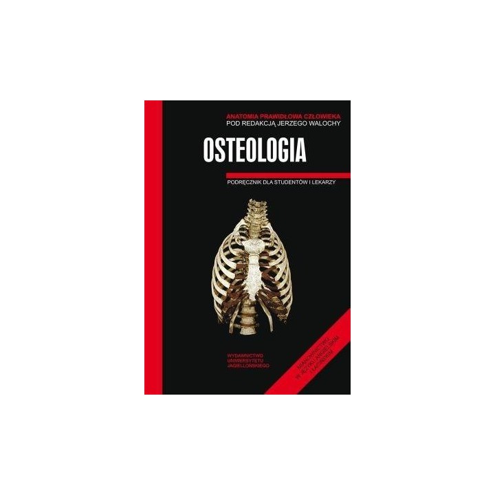 Anatomia prawidłowa człowieka. Osteologia