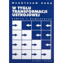 W tyglu transformacji ustrojowej