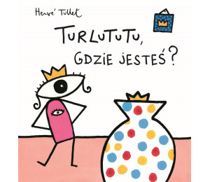 Turlututu, gdzie jesteś? TW