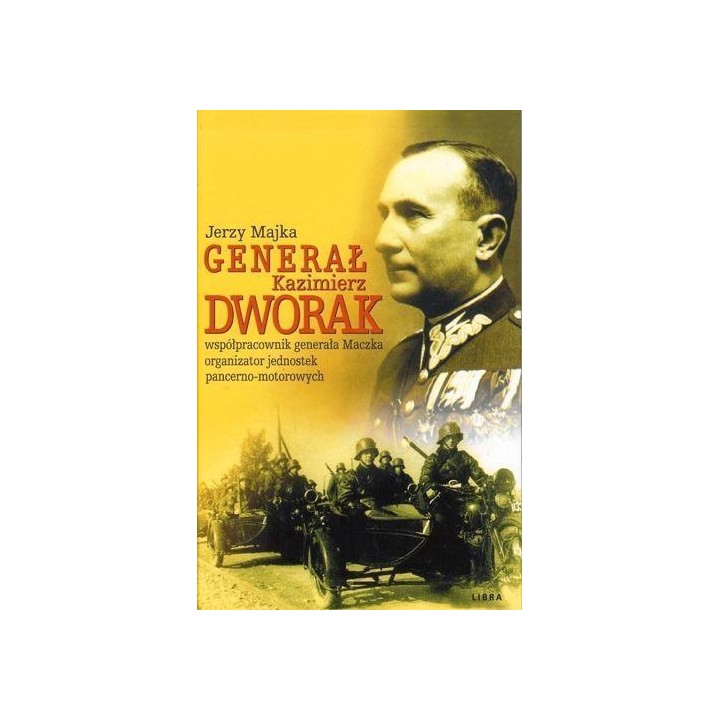 Generał Kazimierz Dworak