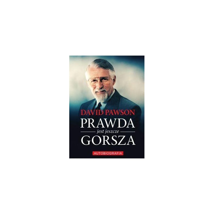 Prawda jest jeszcze gorsza