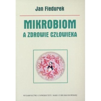 Mikrobiom a zdrowie człowieka