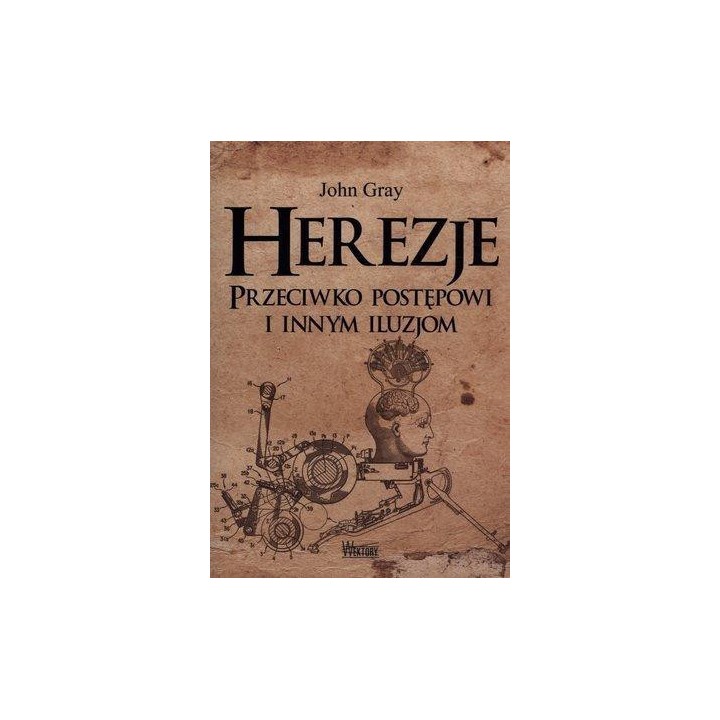 Herezje przeciwko postępowi i innym iluzjom