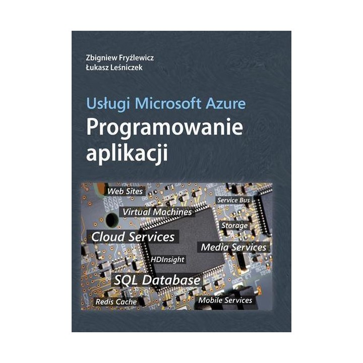 Usługi Microsoft Azure. Programowanie Aplikacji