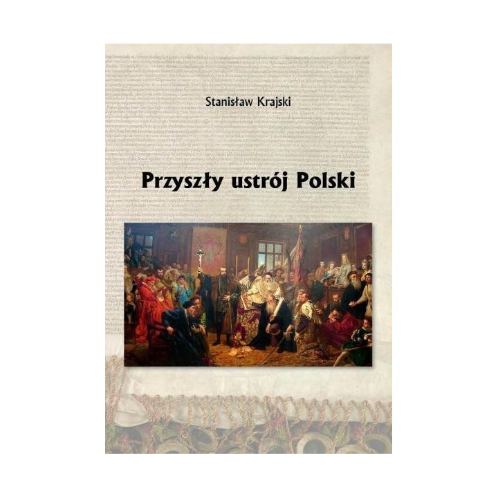 Przyszły ustrój Polski