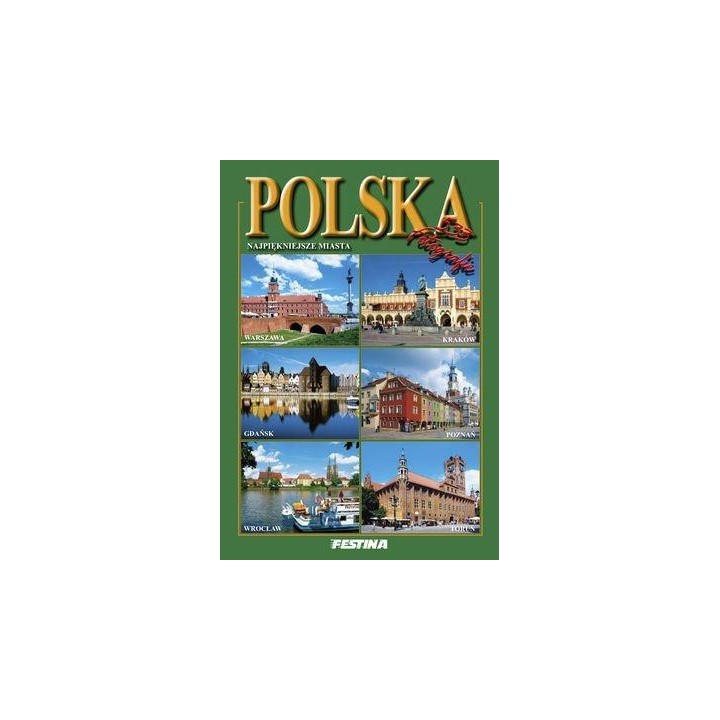 Polska. Najpiękniejsze miasta