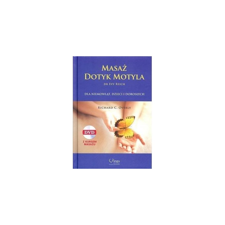 Masaż Dotyk Motyla dr Evy Reich + DVD