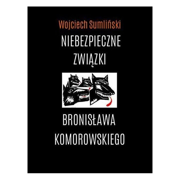 Niebezpieczne związki Bronisława Komorowskiego