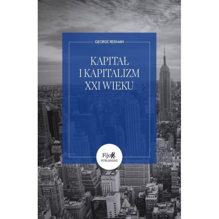 Kapitał i kapitalizm XXI wieku