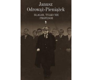 Błagam, tylko nie profesor