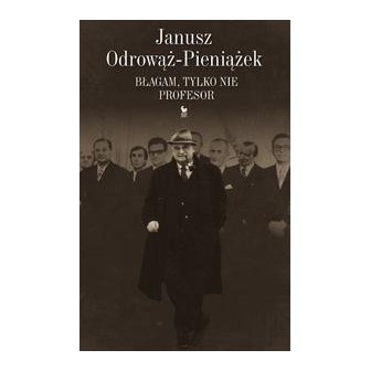 Błagam, tylko nie profesor