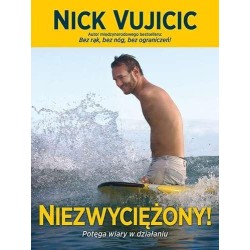 Niezwyciężony! Potęga wiary w działaniu