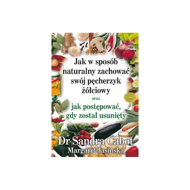 Jak w sposób naturalny zachować swój pęcherzyk...