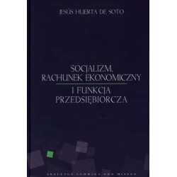 Socjalizm, rachunek ekonomiczny i funkcja przeds.