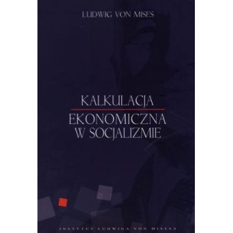 Kalkulacja ekonomiczna w socjalizmie