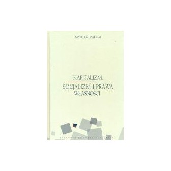 Kapitalizm, socjalizm i prawa własności