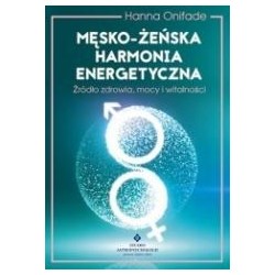 Męsko-żeńska harmonia energetyczna