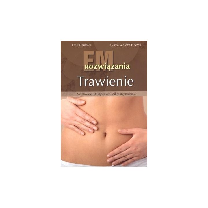 EM. Rozwiązania. Trawienie
