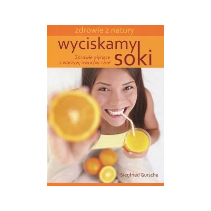 Wyciskamy soki