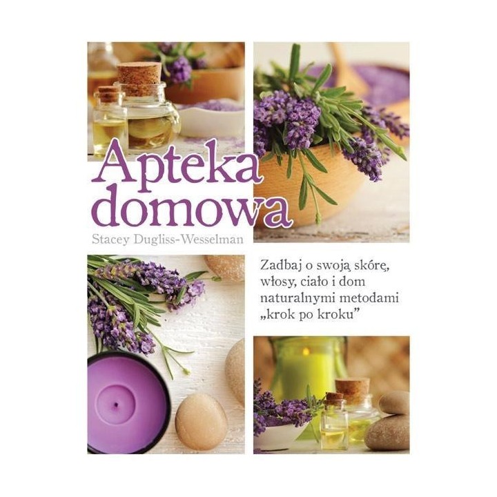 Apteka domowa. Zadbaj o swoją skórę, włosy...