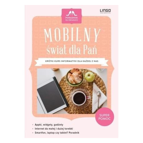 Poradniki na obcasach. Mobilny świat dla Pań