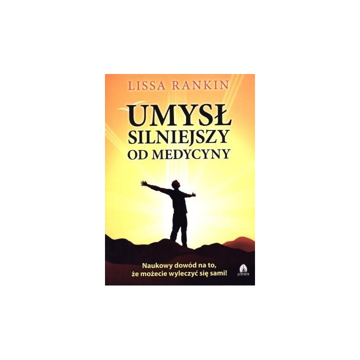 Umysł silniejszy od medycyny