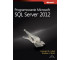 Programowanie Microsoft SQL Server 2012