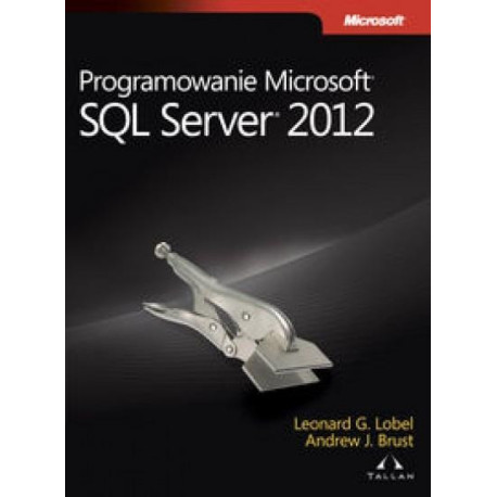 Programowanie Microsoft SQL Server 2012