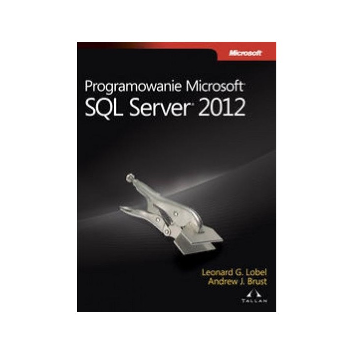 Programowanie Microsoft SQL Server 2012