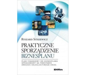 Praktyczne sporządzenie biznesplanu