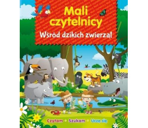 Mali Czytelnicy - Wśród dzikich zwierząt