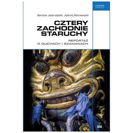 Cztery zachodnie staruchy. Reportaż o duchach...