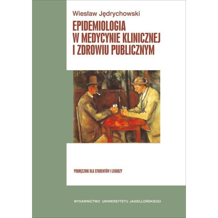 Epidemiologia w medycynie klinicznej i zdrowiu...
