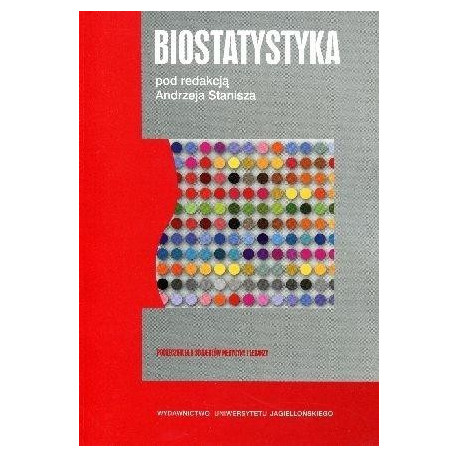Biostatystyka. Podręcznik dla studentów i lekarzy