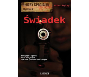 Świadek. Służby specjalne. Wydział V