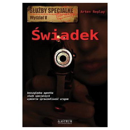 Świadek. Służby specjalne. Wydział V