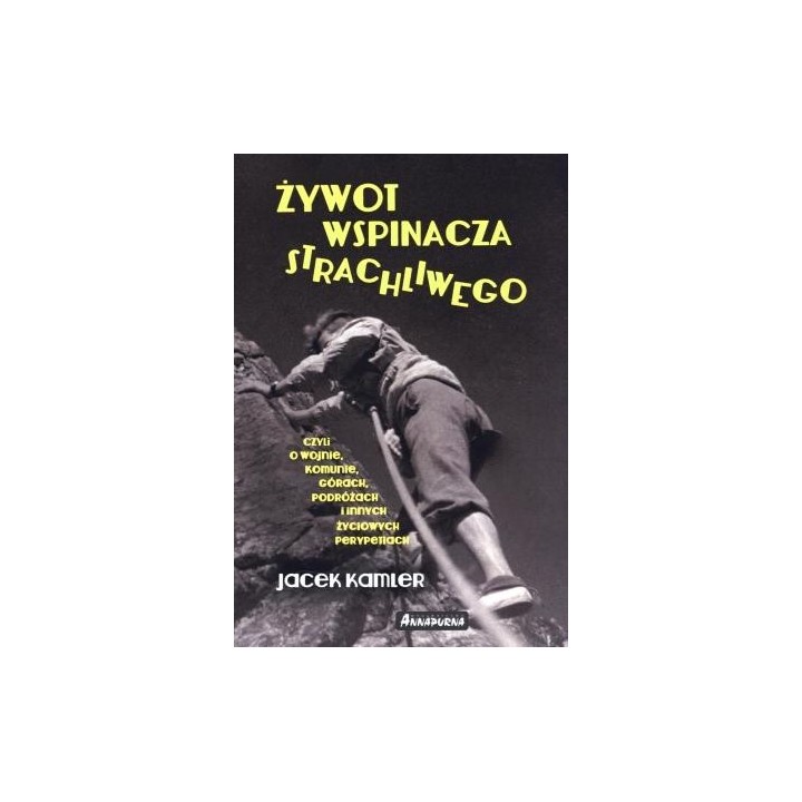 Żywot wspinacza strachliwego