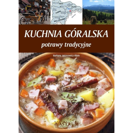 Kuchnia góralska. Potrawy tradycyjne w.2014