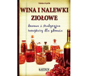 Wina i nalewki ziołowe