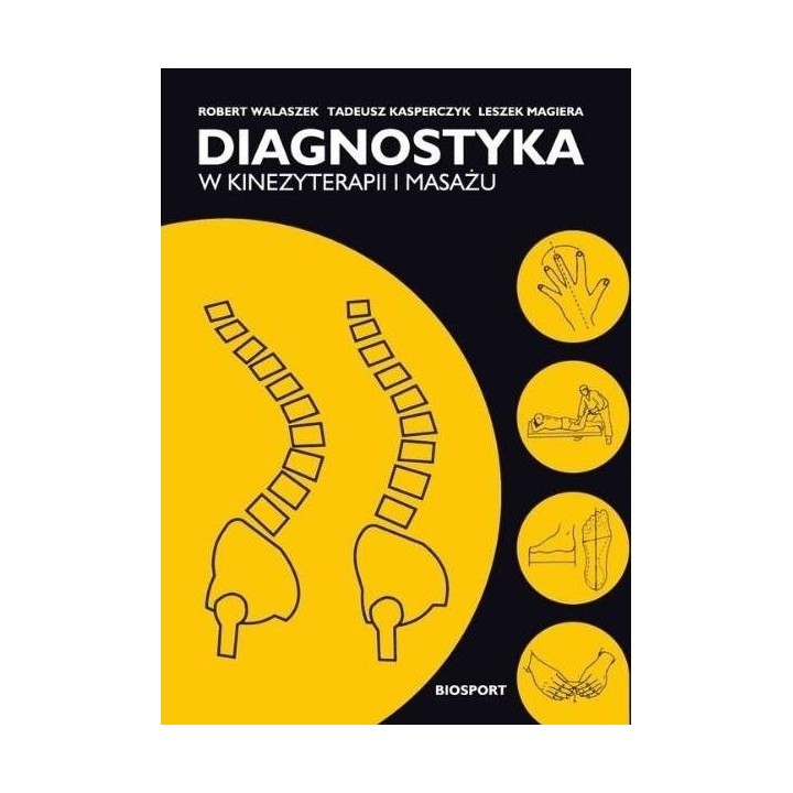 Diagnostyka w kinezyterapii i masażu