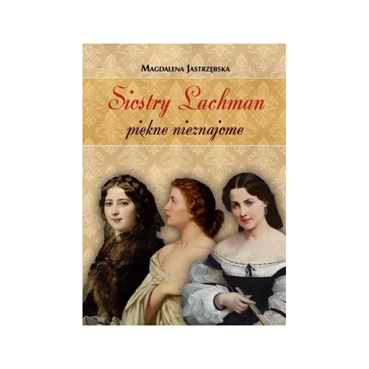 Siostry Lachman - piękne nieznajome