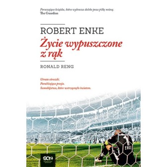 Zdjęcie książki sportowej Robert Enke. Życie wypuszczone z rąk