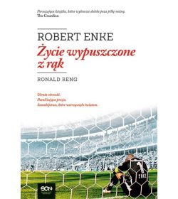 Zdjęcie książki sportowej Robert Enke. Życie wypuszczone z rąk