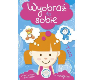 Wyobraź to sobie. Tola