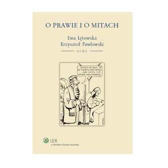O prawie i o mitach