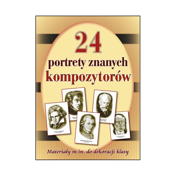24 portrety najsłynniejszych kompozytorów