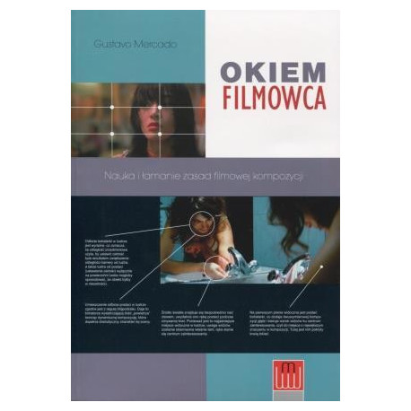 Okiem filmowca. Nauka i łamanie zasad...wyd.5