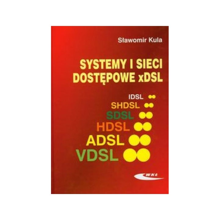 Systemy i sieci dostępowe xDSL