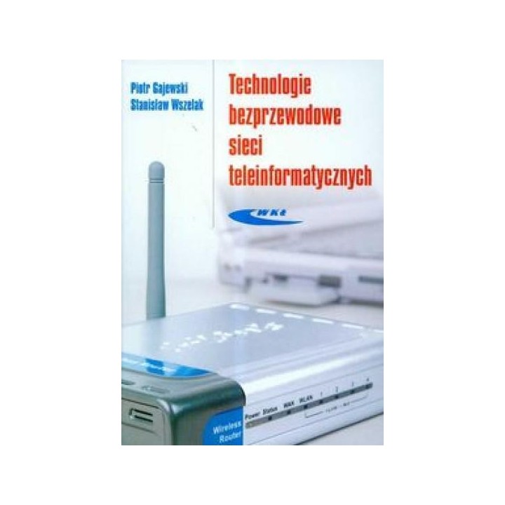 Technologie bezprzewodowe sieci teleinformat.